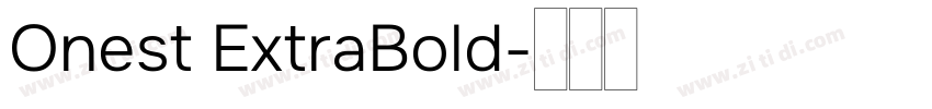 Onest ExtraBold字体转换